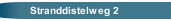 Stranddistelweg 2